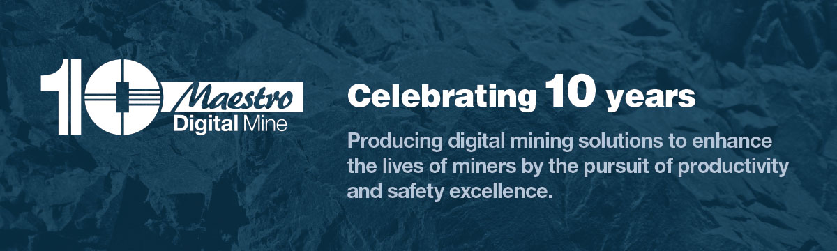 Celebrating 10 years producing digital mining solutions